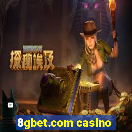 8gbet.com casino